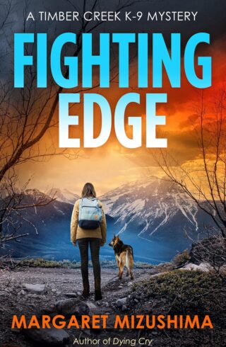 Fighting Edge (Timber Creek K-9 Mystery #11)
