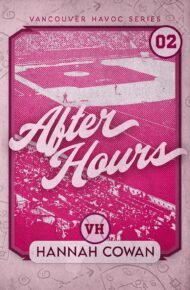 After Hours (Vancouver Havoc #2)