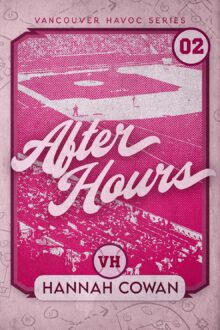 After Hours (Vancouver Havoc #2)