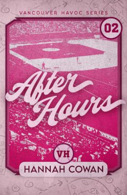 After Hours (Vancouver Havoc #2)