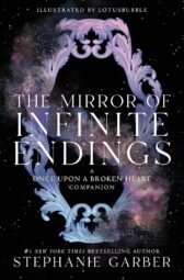 The ​Mirror Of Infinite Endings