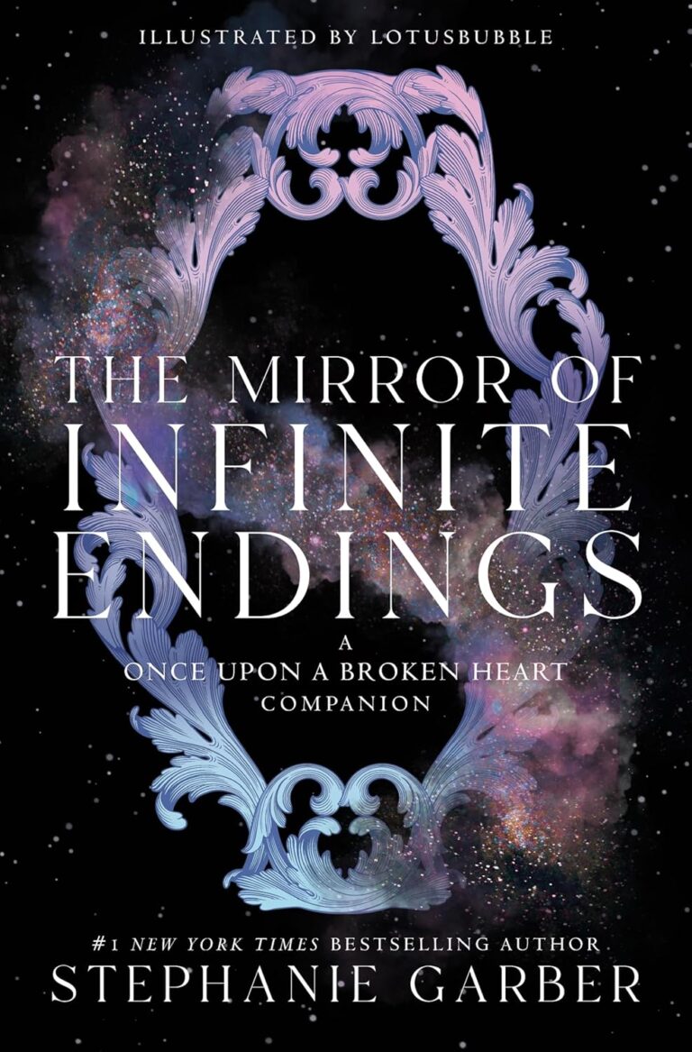 The ​Mirror Of Infinite Endings