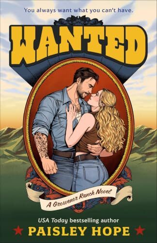 Wanted (Grosvenor Ranch #1)