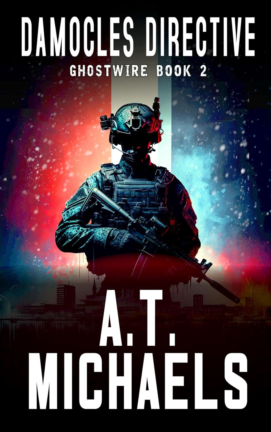 The Damocles Directive (Ghostwire #2)