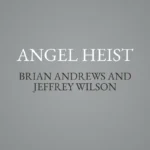 Angel Heist
