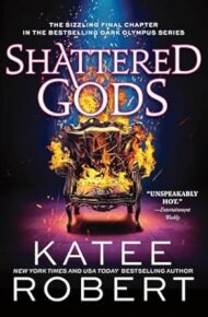 Shattered Gods (Dark Olympus #10)