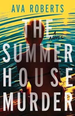 The Summer House Murder