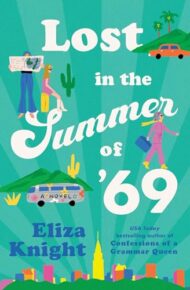 Lost In The Summer Of ’69