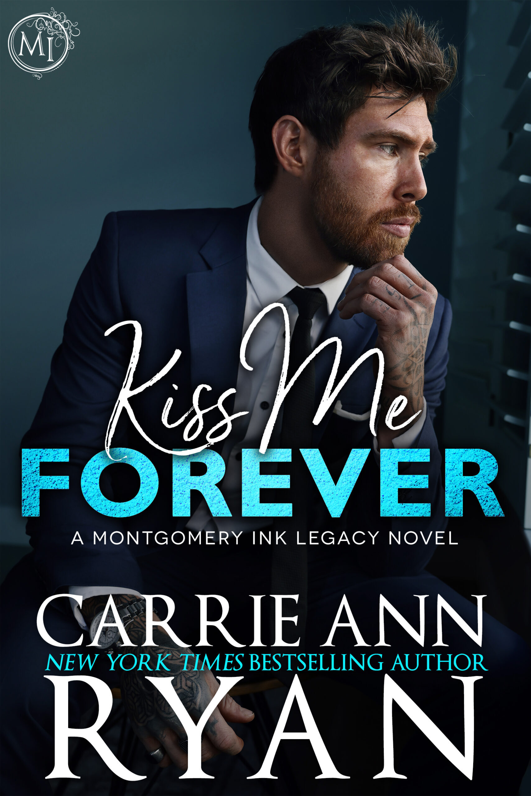 Kiss Me Forever (Montgomery Ink Legacy #10)