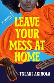 Leave Your Mess At Home