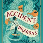 An Accident Of Dragons (Tales Of Summer #1)
