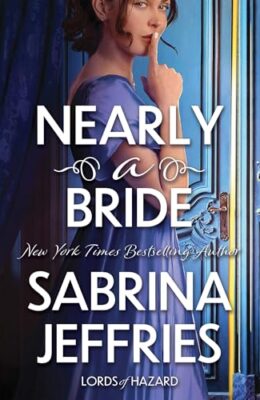Nearly A Bride (Lords Of Hazard #2)