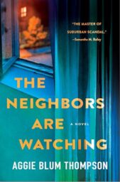 The Neighbors Are Watching