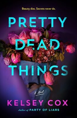 Pretty Dead Things
