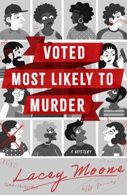 Voted Most Likely To Murder
