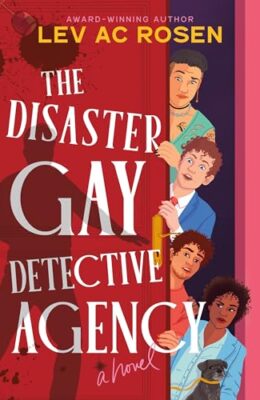 The Disaster Gay Detective Agency