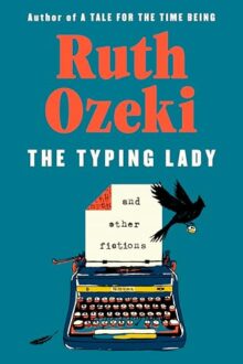 The Typing Lady: And Other Fictions