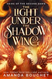 The Light Under The Shadow Wing (Heirs Of The Second Dawn #1)