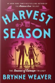 Harvest Season (The Seasons Of Carnage Trilogy #2)