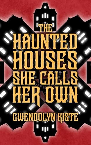 The Haunted Houses She Calls Her Own