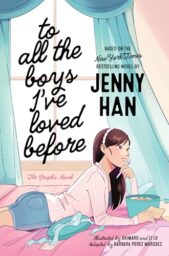 To All The Boys I’ve Loved Before: The Graphic Novel Volume 1