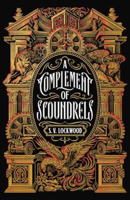 A Complement Of Scoundrels