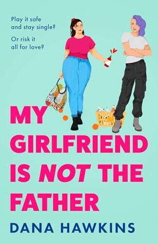 My Girlfriend Is Not The Father