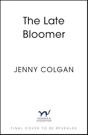 The Late Bloomer