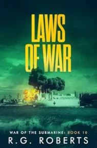 Laws of War (War of the Submarine #10)
