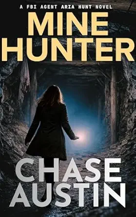Mine Hunter (FBI Agent Aria Hunt #3)