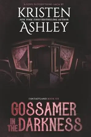 Gossamer in the Darkness (Fantasyland)