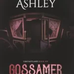 Gossamer in the Darkness (Fantasyland)