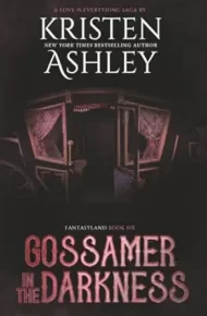 Gossamer in the Darkness (Fantasyland)