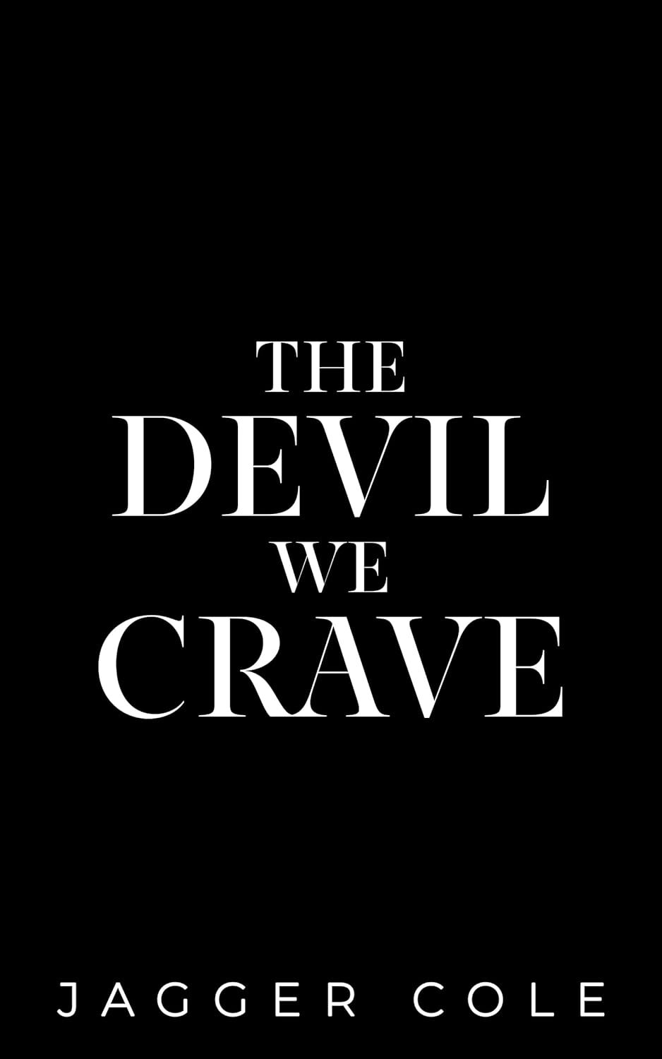 The Devil We Crave (Dark Descendants)