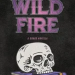 Wild Fire (Chaos #8)