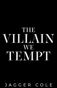The Villain We Tempt (Dark Descendants)