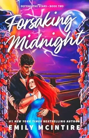 Forsaking Midnight (Defying the Stars #2)