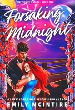 Forsaking Midnight (Defying the Stars #2)