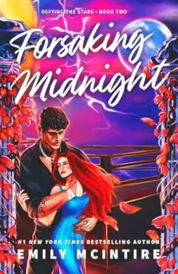 Forsaking Midnight (Defying the Stars #2)