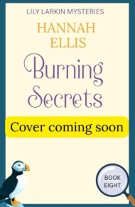 Burning Secrets (Lily Larkin Mystery #8)