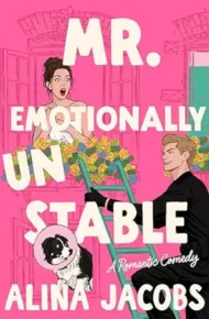 Mr. Emotionally Unstable (Seattle Svenssons #3)
