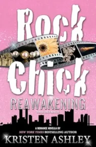 Rock Chick Reawakening (Rock Chick)