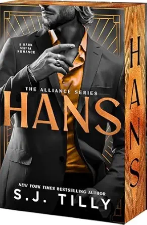 Hans (The Alliance #4) (Deluxe)
