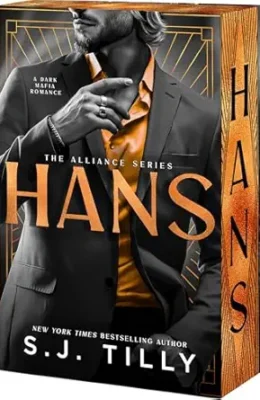 Hans (The Alliance #4) (Deluxe)