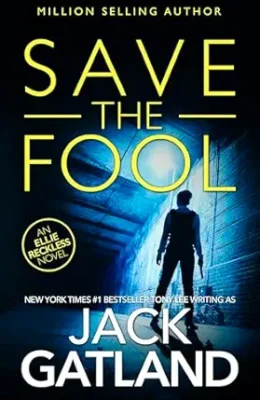 Save The Fool (Ellie Reckless #7)