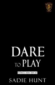 Dare to Play (Blackwell Hawks #1)