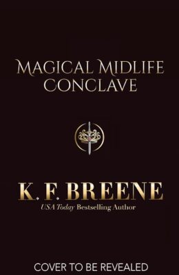 Magical Midlife Conclave (Leveling Up #13)