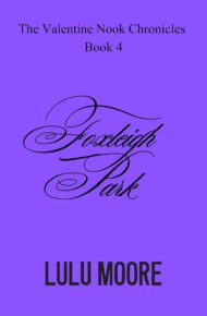 Foxleigh Park (The Valentine Nook Chronicles #4)