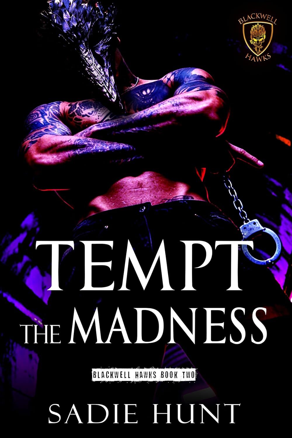 Tempt The Madness (Blackwell Hawks #2)