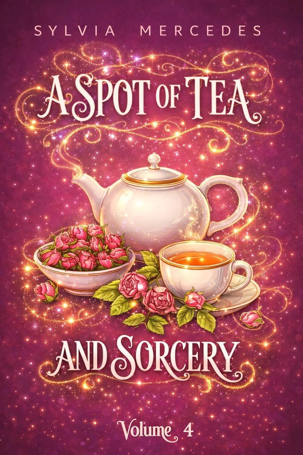 A Spot of Tea and Sorcery Volume 4 (Spot of Tea and Sorcery #4)